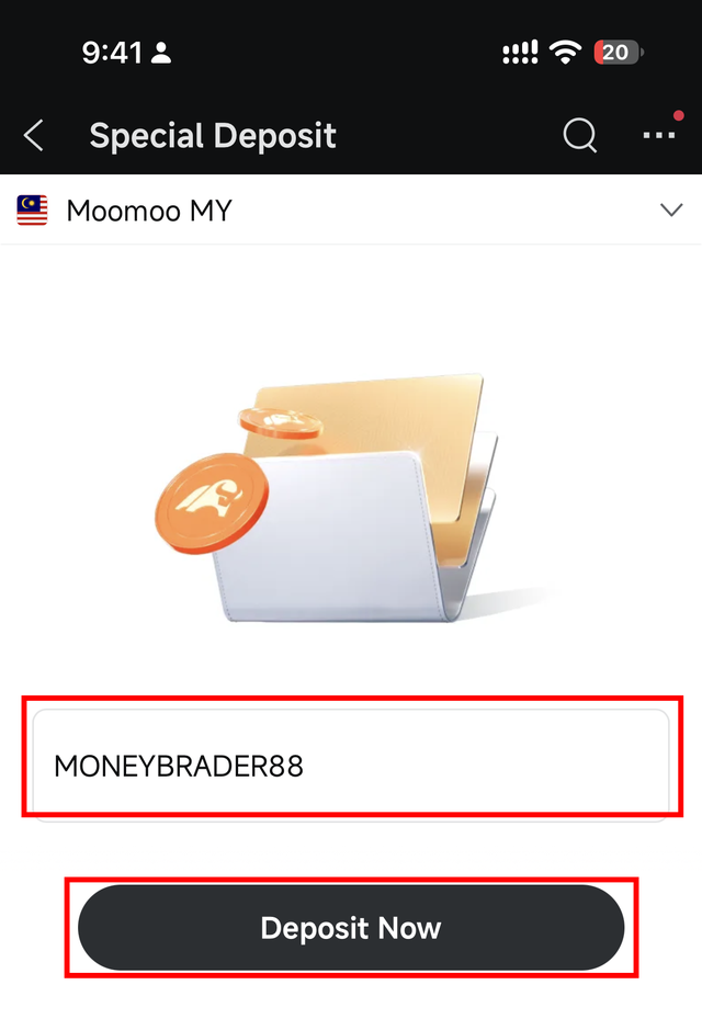 Special Deposit 页面填入推广码 MONEYBRADER88